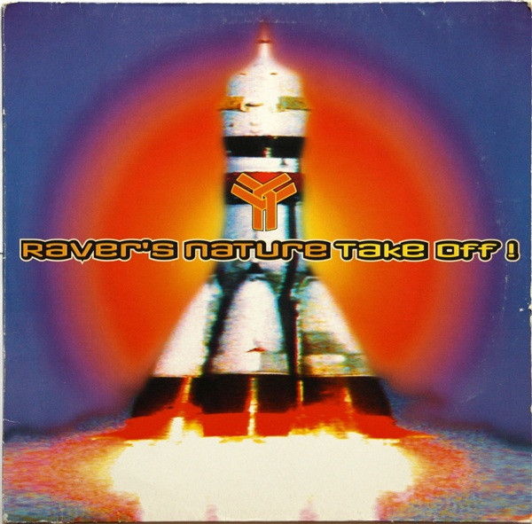 Raver's Nature - Take Off! | Fire Recordings (FIRE 113)
