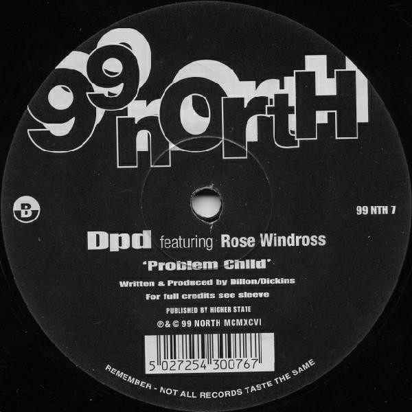 DPD Featuring Rose Windross - Sign Your Name / Problem Child | 99 North (99 NTH 7) - 3