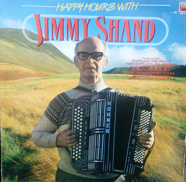 Jimmy Shand - Happy Hours With Jimmy Shand | Music For Pleasure (MFP 41 5751 1)