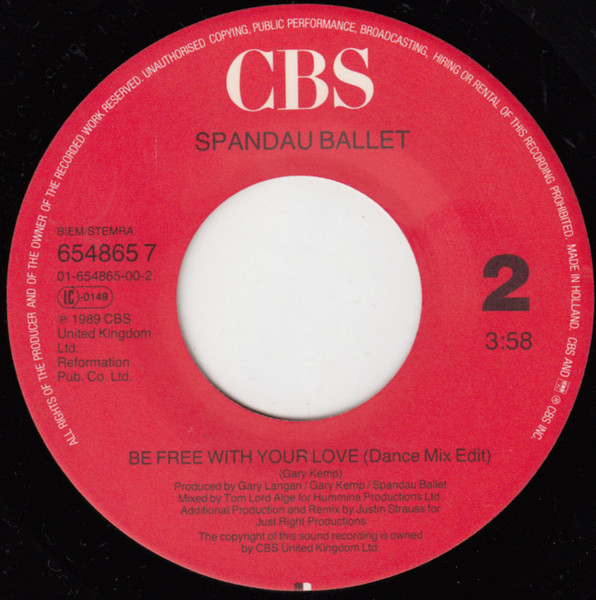 Spandau Ballet - Be Free With Your Love | CBS (654865 7) - 4