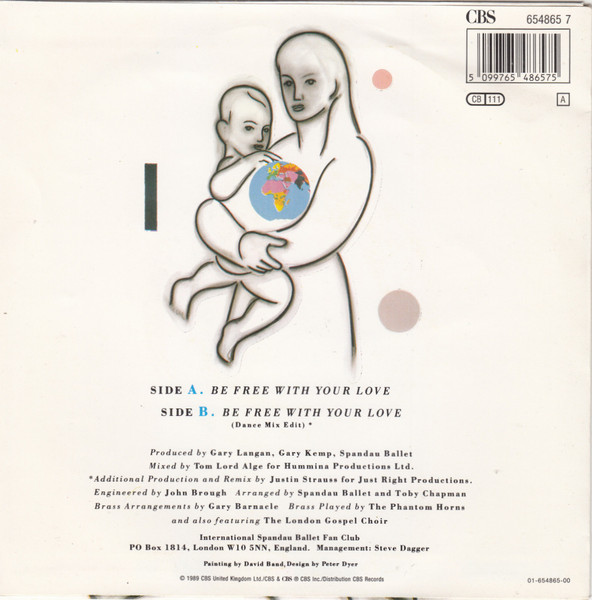 Spandau Ballet - Be Free With Your Love | CBS (654865 7) - 2