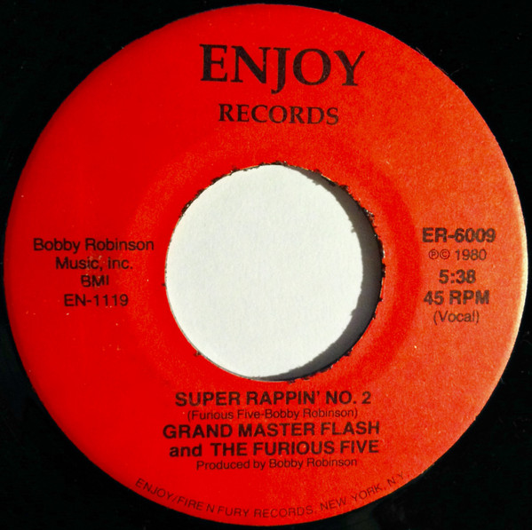 Grandmaster Flash & The Furious Five - Super Rappin' No. 2 | Enjoy Records (ER-6009) - main