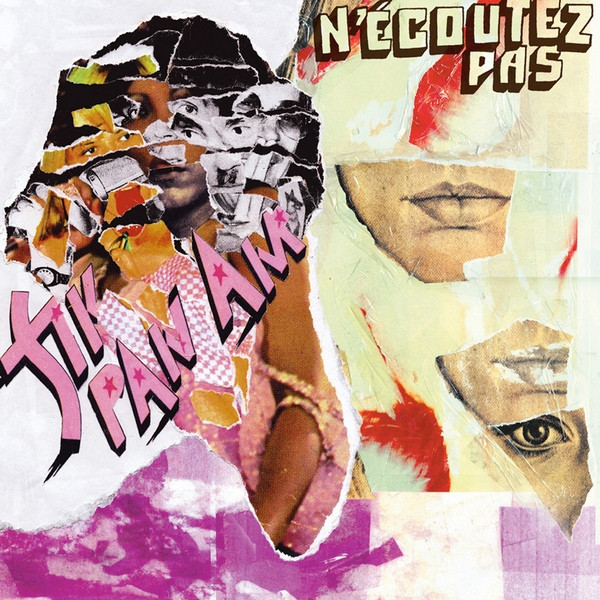Fly Pan Am - N'Écoutez Pas | Constellation (CST031-1) Fly Pan Am - N'Écoutez Pas | Constellation (CST031-1)