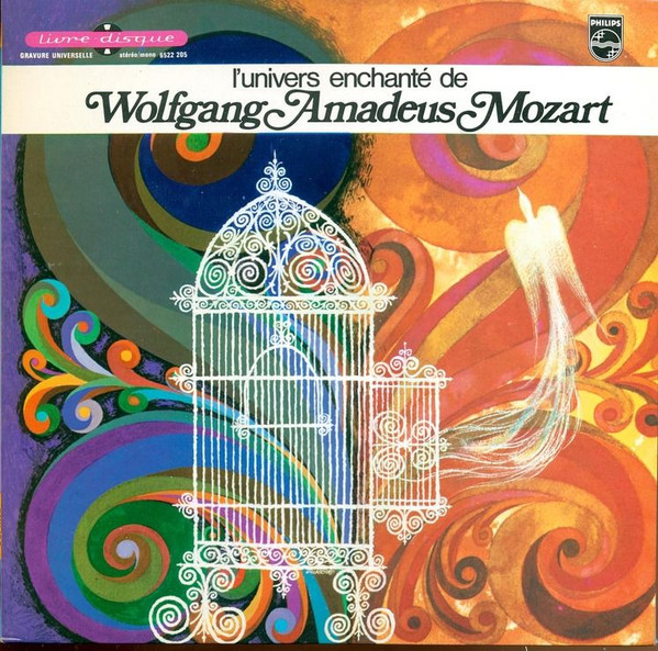 Wolfgang Amadeus Mozart , Grumiaux Trio , I Musici - L'univers enchanté de Wolfgang Amadeus Mozart | Philips (6522 205)