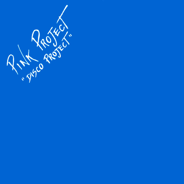 Pink Project - Disco Project | Zanza Records (ZR 0110)