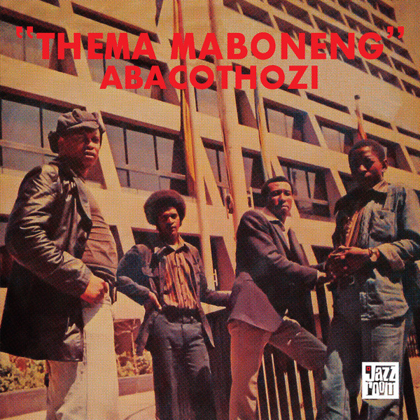 Abacothozi - Thema Maboneng | Jazz Room Records (JAZZR 034)