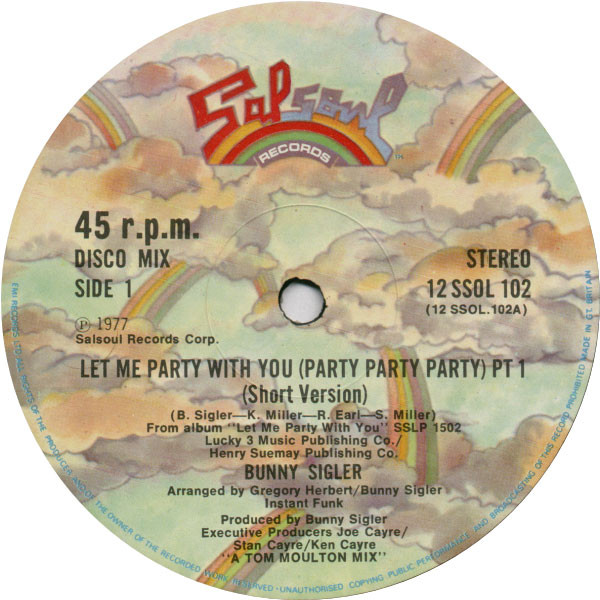 Bunny Sigler - Let Me Party With You (Party Party Party) | Salsoul Records (12 SSOL 102)