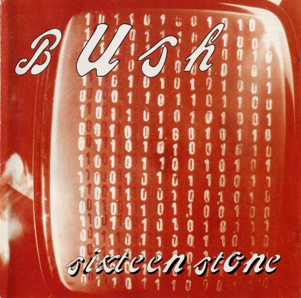Bush - Sixteen Stone | Trauma Records (6544-92531-2)