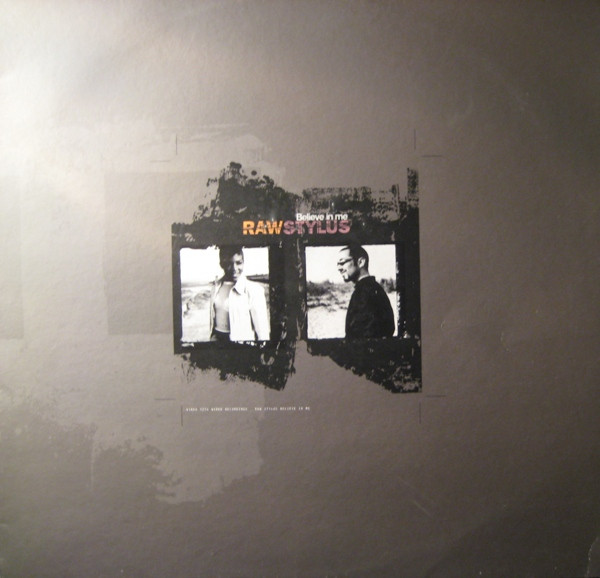 Raw Stylus - Believe In Me | Wired Recordings (WIRED 1234)