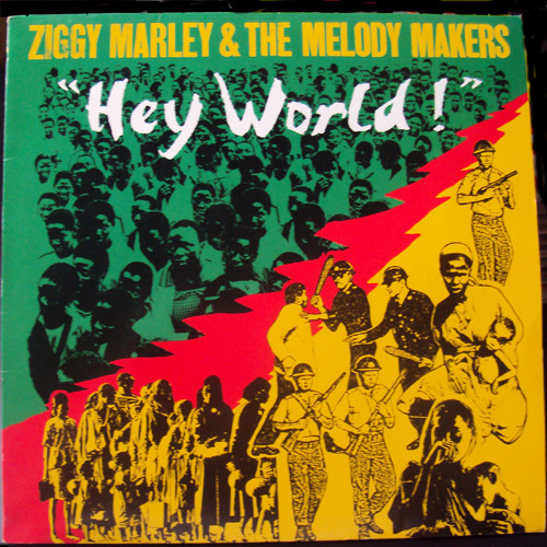 Ziggy Marley And The Melody Makers - Hey World | EMI America (1A 064-24 0677 1)
