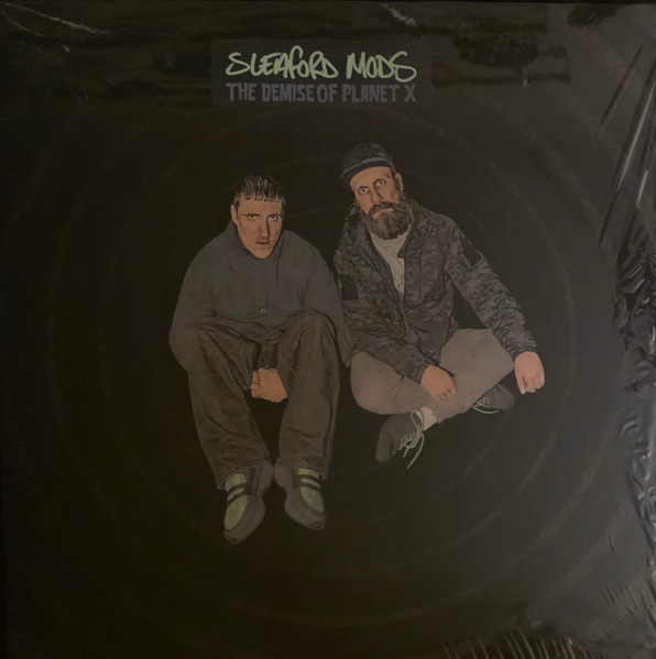 Sleaford Mods - The Demise Of Planet X | Rough Trade (RT0574LP) - 2 Sleaford Mods - The Demise Of Planet X | Rough Trade (RT0574LP) - 2