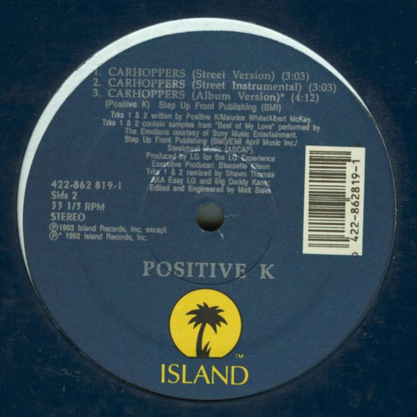 Positive K - Carhoppers | Island Records (422-862 819-1) - 2