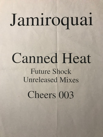Jamiroquai - Canned Heat (Futureshock Remixes) | Not On Label (Jamiroquai) (CHEERS 03)
