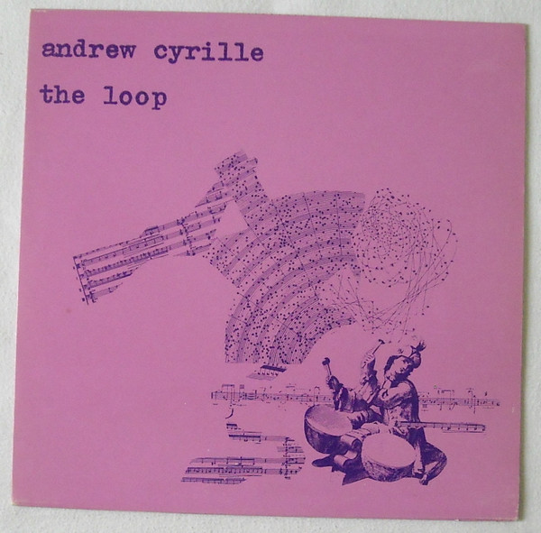 Andrew Cyrille - The Loop | Ictus Records (Ictus 0009)