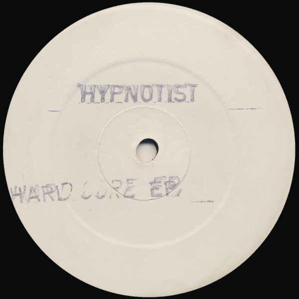The Hypnotist - The Hardcore E.P. | Rising High Records (RSN 13)