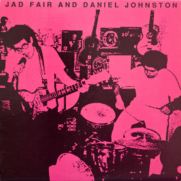 Daniel Johnston And Jad Fair - Jad Fair And Daniel Johnston | 50,000,000,000,000,000,000,000,000,000,000 Watts Records (JAD9-1) - main