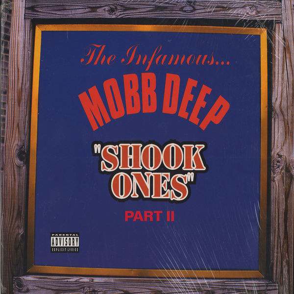 Mobb Deep - Shook Ones Part II | Loud Records (07863-64315-1)