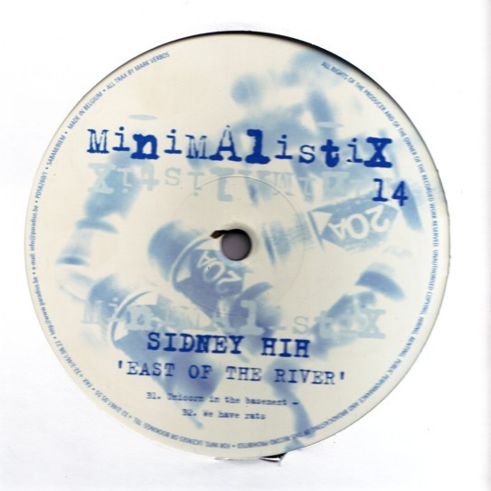 Sidney Hih - East Of The River | Minimalistix (MN014) - 2 Sidney Hih - East Of The River | Minimalistix (MN014) - 2
