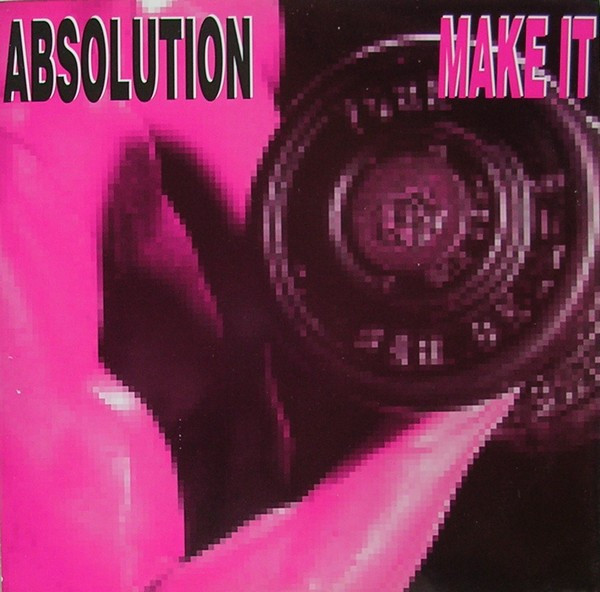 Absolution - Make It | Reflex Records (RFX 137)