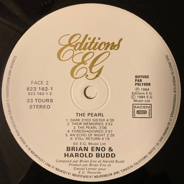 Harold Budd / Brian Eno With Daniel Lanois - The Pearl | Editions EG (823 162-1) - 3