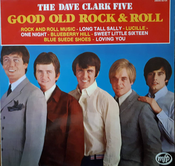 The Dave Clark Five - Good Old Rock & Roll | Music For Pleasure (2 M 046-92724)