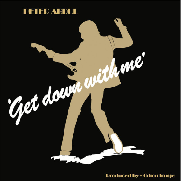 Peter Abdul - Get Down With Me | Dig This Way Records (DTW001) - main