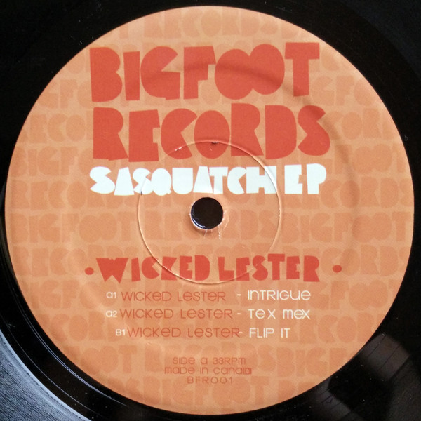Wicked Lester - Sasquatch EP | Bigfoot Records (BFR001)
