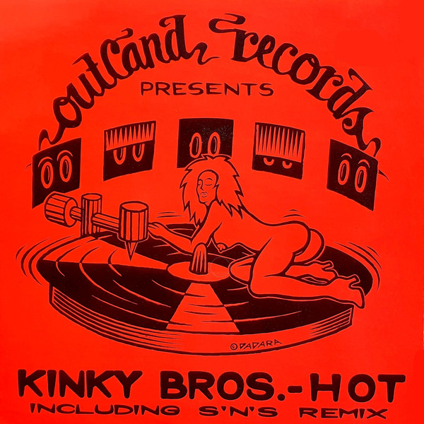 Kinky Bros. - Hot | Outland Records (TRIP 035)