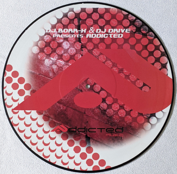 DJ Borr-X & DJ Drive - Addicted | Addicted Music (AD-0001-MX)