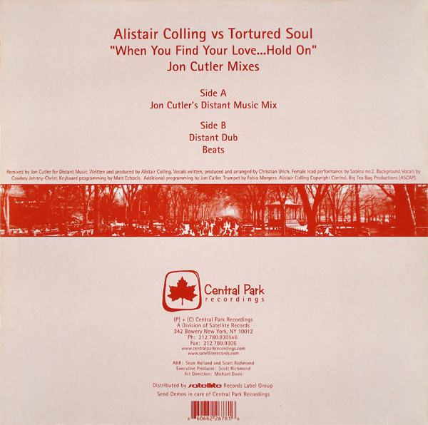 Alistair Colling Vs Tortured Soul - When You Find Your Love... Hold On (Jon Cutler Mixes) | Central Park Recordings (CPR3013) - 2