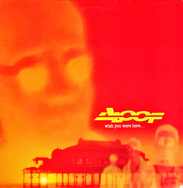 The Aloof - Wish You Were Here... | EastWest (EW038T)