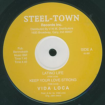 Vida Loca - Latino Life | Steel - Town Records Inc (51R05T)