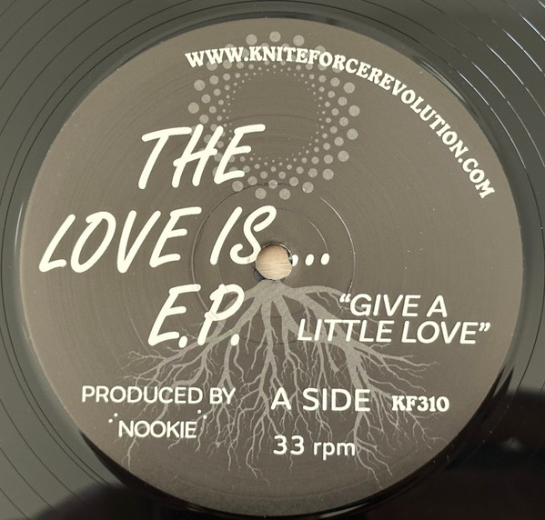 Nookie - The Love Is... E.P. | Kniteforce Records (KF310) - main Nookie - The Love Is... E.P. | Kniteforce Records (KF310) - main