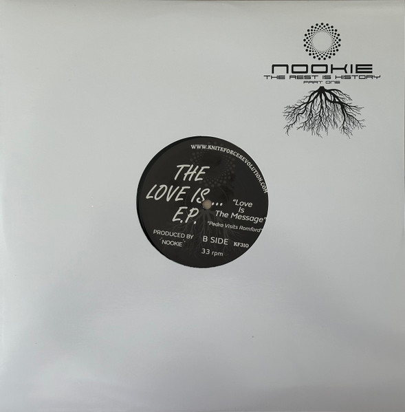 Nookie - The Love Is... E.P. | Kniteforce Records (KF310) - 3 Nookie - The Love Is... E.P. | Kniteforce Records (KF310) - 3