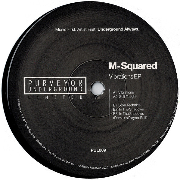 M-Squared - Vibrations EP | Purveyor Underground Limited (PUL009)