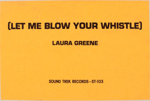 Laura Greene - Let Me Blow Your Whistle | Sound Trek Records (ST-103) - 3