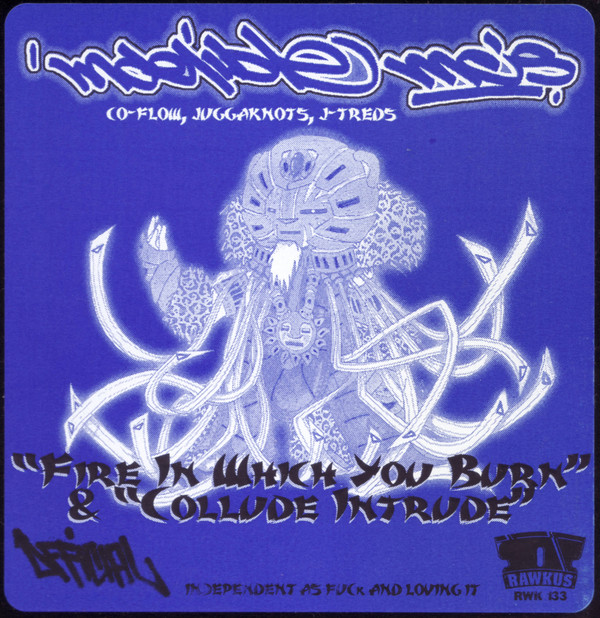 Indelible MC's - Fire In Which You Burn / Collude Intrude | Rawkus (RWK 133-1) - 2