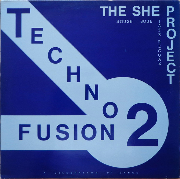 The She Project - Technofusion 2 | She Records (SHE LP 002)