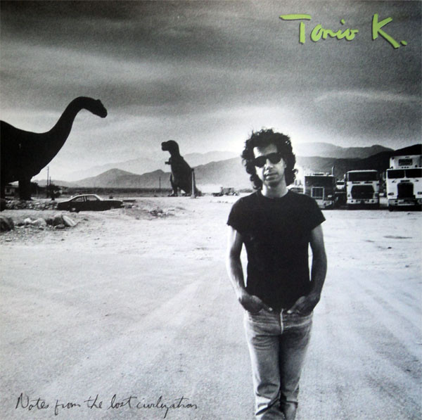 Tonio K. - Notes From The Lost Civilization | A&M Records (390 763-1)