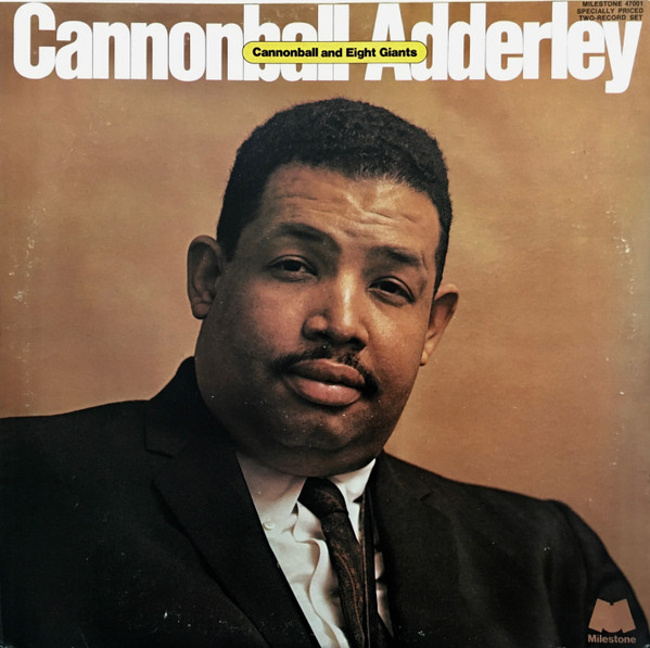 Cannonball Adderley - Cannonball And Eight Giants | Milestone (47001)