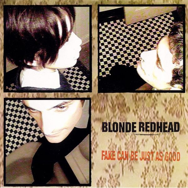Blonde Redhead - Fake Can Be Just As Good | Touch And Go (TG169) - main