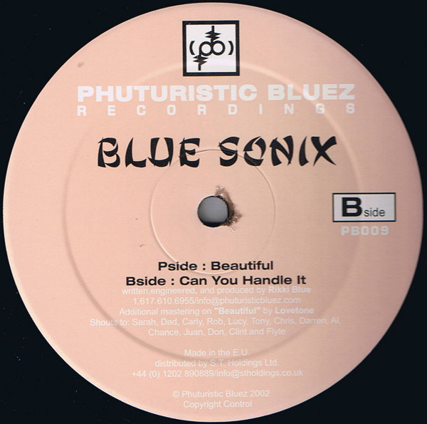 Blue Sonix - Beautiful / Can You Handle It | Phuturistic Bluez (PB009) - 3