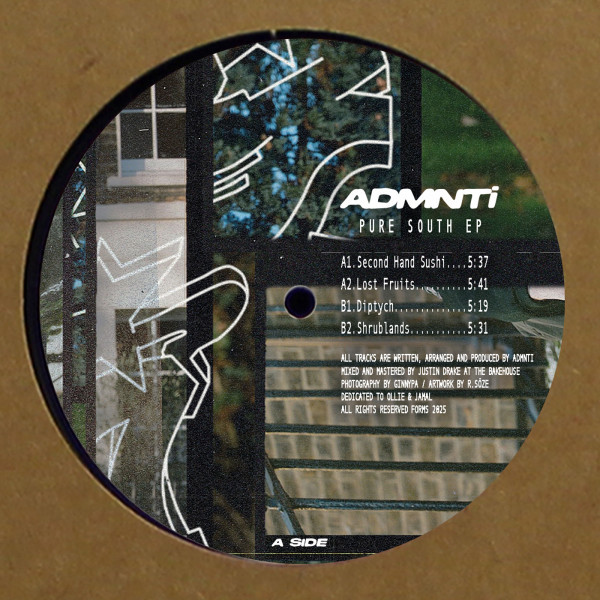 ADMNTi - Pure South EP | FORMS (FMS001)