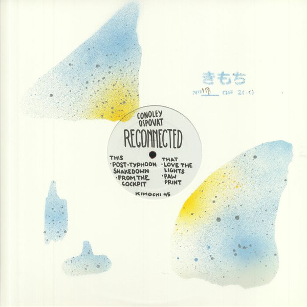 Conoley Ospovat - Reconnected | Kimochi (KIMOCHI 45)