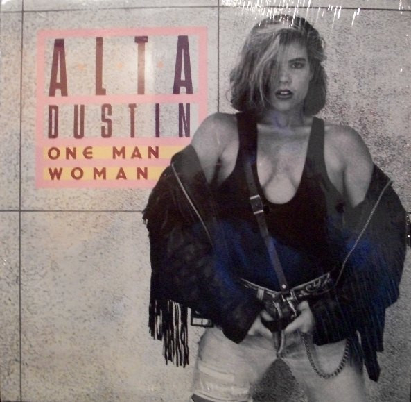 Alta Dustin - One Man Woman | Atlantic (0-86442)
