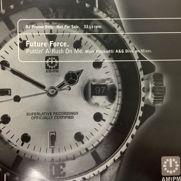 Future Force - Puttin' A Rush On Me | AM:PM (AMPMDJ 83) - main Future Force - Puttin' A Rush On Me | AM:PM (AMPMDJ 83) - main
