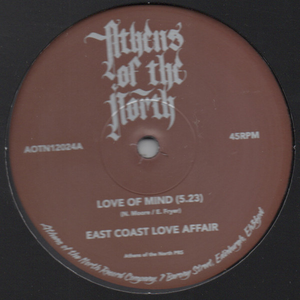 East Coast Love Affair / William Stuckey - Love Of Mind / Country People | Athens Of The North (AOTN12024)