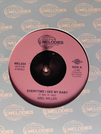 Abel Miller - Everytime I See My Baby | Melodies (MEL24) Abel Miller - Everytime I See My Baby | Melodies (MEL24)