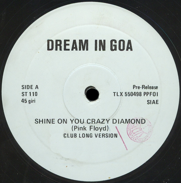 Dream In Goa - Shine On You Crazy Diamond | Not On Label (ST 110) - main Dream In Goa - Shine On You Crazy Diamond | Not On Label (ST 110) - main