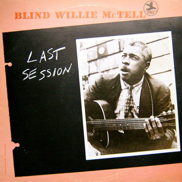Blind Willie McTell - Last Session | Prestige (HBS 8008)